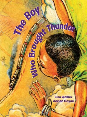 cover image of The Boy Who Brought Thunder